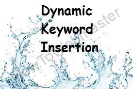 dynamic-keyword-insertion-tutorial
